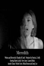 Смотреть «Meredith» онлайн фильм в хорошем качестве