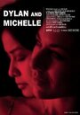 Dylan and Michelle (2010) скачать бесплатно в хорошем качестве без регистрации и смс 1080p