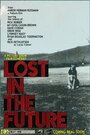 Lost in the Future (2011) кадры фильма смотреть онлайн в хорошем качестве