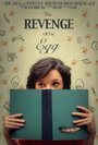 Смотреть «The Revenge of the Egg» онлайн фильм в хорошем качестве