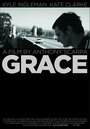 Grace (2005) трейлер фильма в хорошем качестве 1080p