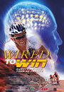 Смотреть «Wired to Win» онлайн фильм в хорошем качестве