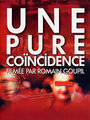 Une pure coïncidence (2002) трейлер фильма в хорошем качестве 1080p