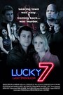 Lucky 7 (2011) трейлер фильма в хорошем качестве 1080p