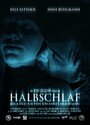 Halbschlaf (2011) скачать бесплатно в хорошем качестве без регистрации и смс 1080p Halbschlaf (2011) скачать бесплатно в хорошем качестве без регистрации и смс 1080p