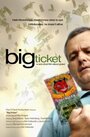 Big Ticket (2008) кадры фильма смотреть онлайн в хорошем качестве