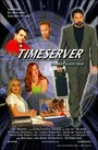 Timeserver (2004) трейлер фильма в хорошем качестве 1080p Timeserver (2004) трейлер фильма в хорошем качестве 1080p