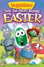 Смотреть «VeggieTales: Twas the Night Before Easter» онлайн фильм в хорошем качестве