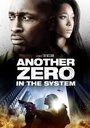 Zero in the System (2013) кадры фильма смотреть онлайн в хорошем качестве