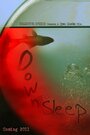 Down to Sleep (2011) трейлер фильма в хорошем качестве 1080p