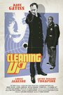 Cleaning Up (2011) кадры фильма смотреть онлайн в хорошем качестве