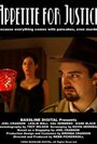 Appetite for Justice (2008) трейлер фильма в хорошем качестве 1080p Appetite for Justice (2008) трейлер фильма в хорошем качестве 1080p