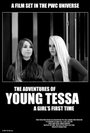 The Adventures of Young Tessa (2011)