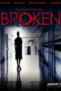 Broken (2011) скачать бесплатно в хорошем качестве без регистрации и смс 1080p Broken (2011) скачать бесплатно в хорошем качестве без регистрации и смс 1080p