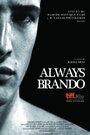 Always Brando (2011) кадры фильма смотреть онлайн в хорошем качестве