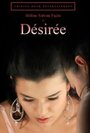 Désirée (2012) трейлер фильма в хорошем качестве 1080p