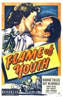 Flame of Youth (1949) кадры фильма смотреть онлайн в хорошем качестве