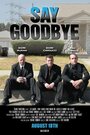 Say Goodbye (2011) кадры фильма смотреть онлайн в хорошем качестве