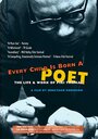 Смотреть «Every Child Is Born a Poet» онлайн фильм в хорошем качестве