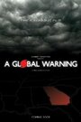 A Global Warning (2009) кадры фильма смотреть онлайн в хорошем качестве