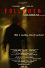 Follower (2006) трейлер фильма в хорошем качестве 1080p