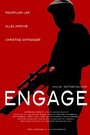 Engage (2011) кадры фильма смотреть онлайн в хорошем качестве