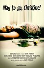 Way to Go, Christine! (2010) трейлер фильма в хорошем качестве 1080p Way to Go, Christine! (2010) трейлер фильма в хорошем качестве 1080p
