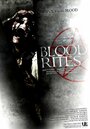 Смотреть «Blood Rites» онлайн фильм в хорошем качестве