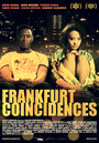 Frankfurt Coincidences (2011) трейлер фильма в хорошем качестве 1080p