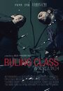 Ruling Class (2011) скачать бесплатно в хорошем качестве без регистрации и смс 1080p