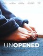 Смотреть «Unopened» онлайн фильм в хорошем качестве