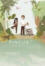 Pincus (2012) скачать бесплатно в хорошем качестве без регистрации и смс 1080p