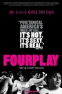 Fourplay (2012) кадры фильма смотреть онлайн в хорошем качестве