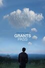 Grants Pass (2011) скачать бесплатно в хорошем качестве без регистрации и смс 1080p