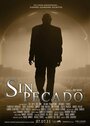 Смотреть «Sin pecado» онлайн фильм в хорошем качестве