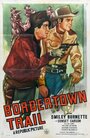 Bordertown Trail (1944) трейлер фильма в хорошем качестве 1080p