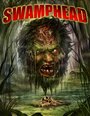 Swamphead (2011) скачать бесплатно в хорошем качестве без регистрации и смс 1080p