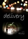 Смотреть «Delivery» онлайн фильм в хорошем качестве
