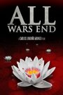 All Wars End (2012) трейлер фильма в хорошем качестве 1080p