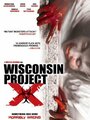 Wisconsin Project X (2011) скачать бесплатно в хорошем качестве без регистрации и смс 1080p