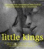 Little Kings (2003) кадры фильма смотреть онлайн в хорошем качестве Little Kings (2003) кадры фильма смотреть онлайн в хорошем качестве