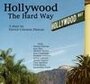 Hollywood the Hard Way (2004) скачать бесплатно в хорошем качестве без регистрации и смс 1080p