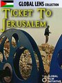 Ticket to Jerusalem (2002) скачать бесплатно в хорошем качестве без регистрации и смс 1080p