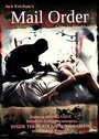 Mail Order (2011) скачать бесплатно в хорошем качестве без регистрации и смс 1080p