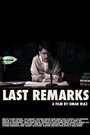 Смотреть «Last Remarks» онлайн фильм в хорошем качестве