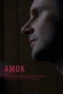 Смотреть «Amok» онлайн фильм в хорошем качестве