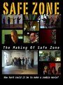 Safe Zone: The Making of Safe Zone (2011) трейлер фильма в хорошем качестве 1080p