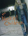 Смотреть «The Nickel Children» онлайн фильм в хорошем качестве