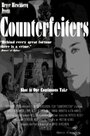 Counterfeiters (2011) скачать бесплатно в хорошем качестве без регистрации и смс 1080p