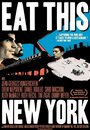 Eat This New York (2004) кадры фильма смотреть онлайн в хорошем качестве